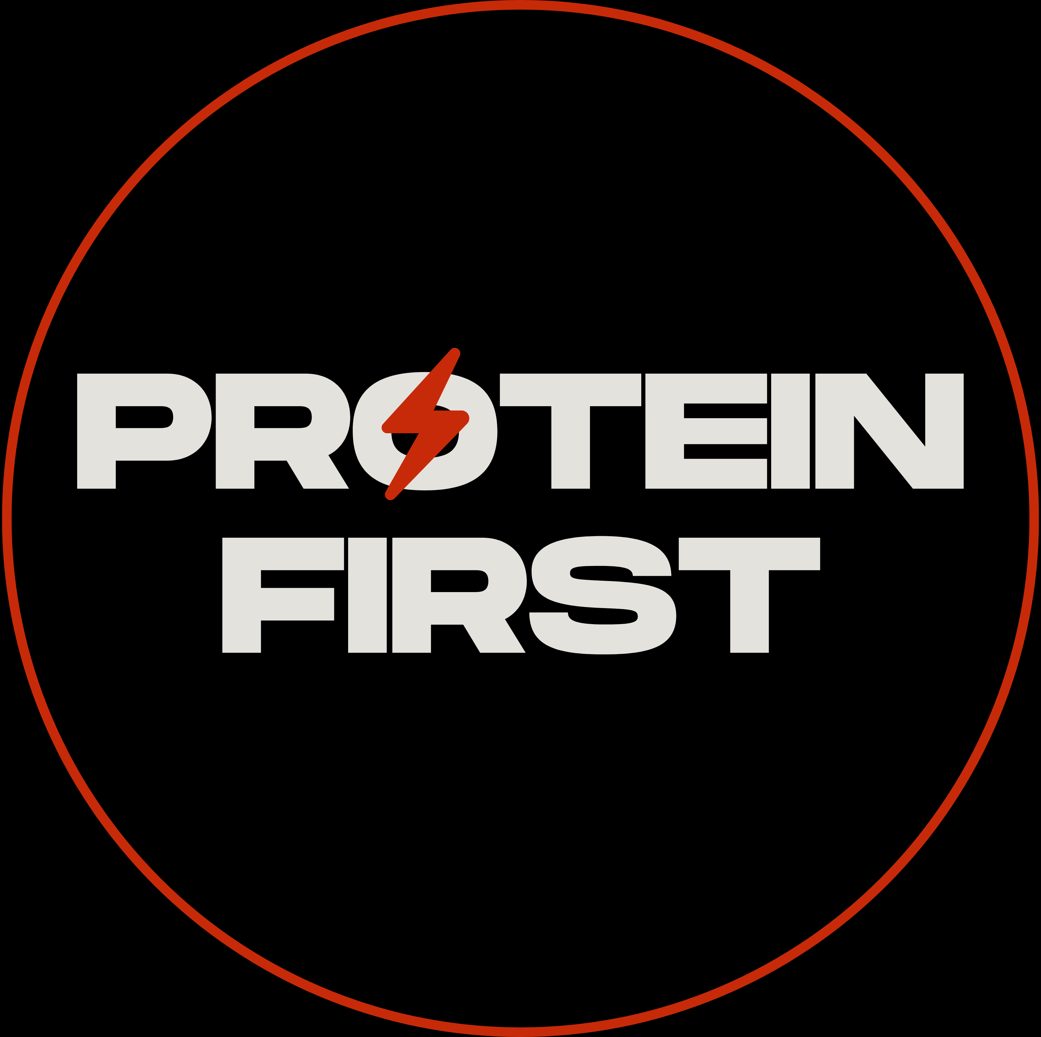 PROTEIN FIRST
